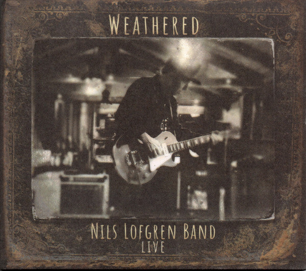 Nils Lofgren Band – Weathered (Used) (Mint Condition) - CD
