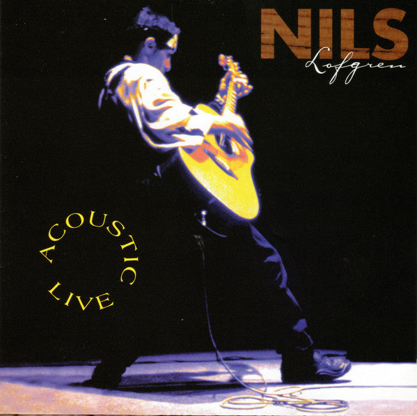Nils Lofgren – Acoustic Live (Used) (Mint Condition) CD