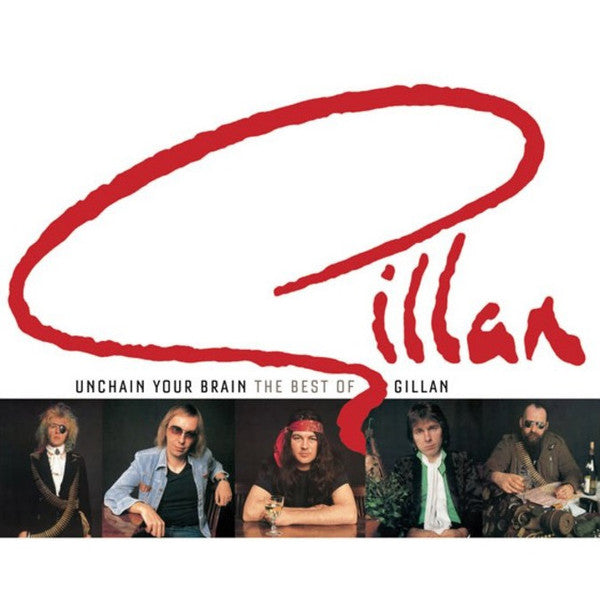 Gillan - Unchain Your Brain: The Best Of Gillan (Used) (Mint Condition) - CD