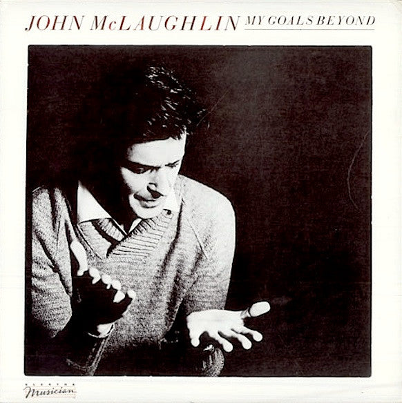 John McLaughlin - My Goals Beyond (Used) (Mint Condition) - Vinyl