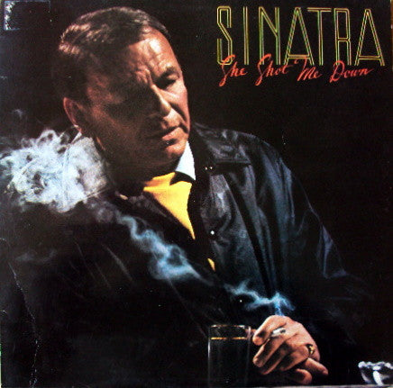 Frank Sinatra - She Shot Me Down (Used) (Mint Condition) - Vinyl