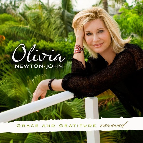 Olivia Newton-John – Grace And Gratitude Renewed (Used) (Mint Condition)