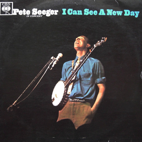 Pete Seeger – In Concert - I Can See A New Day (Used) (Mint Condition)