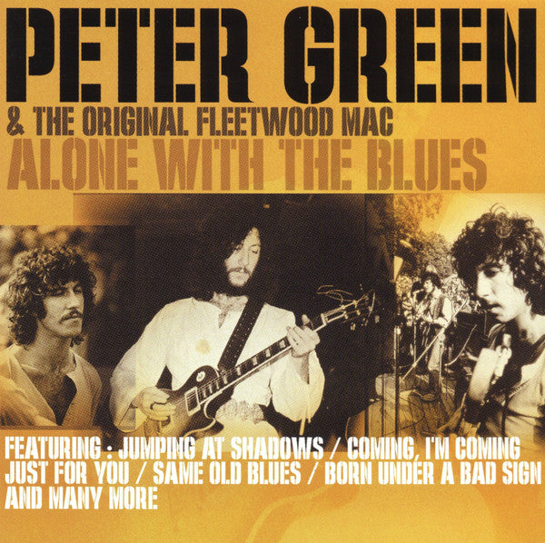 Peter Green (2) & The Original Fleetwood Mac* – Alone With The Blues (Used) (Mint Condition)