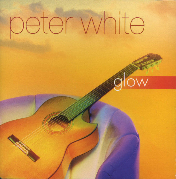 Peter White – Glow (Used) (Mint Condition) CD
