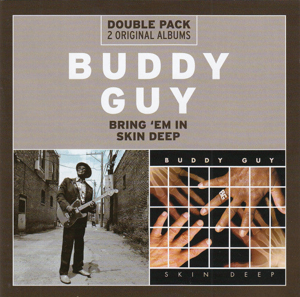 Buddy Guy – Bring 'Em In / Skin Deep 2 Discs (Used) (Mint Condition) CD