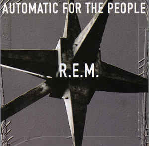 R.E.M. – Automatic For The People (Used) (Mint Condition)