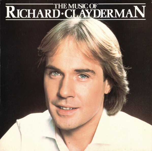 Richard Clayderman - The Music Of Richard Clayderman (Used) (Mint Condition) Vinyl