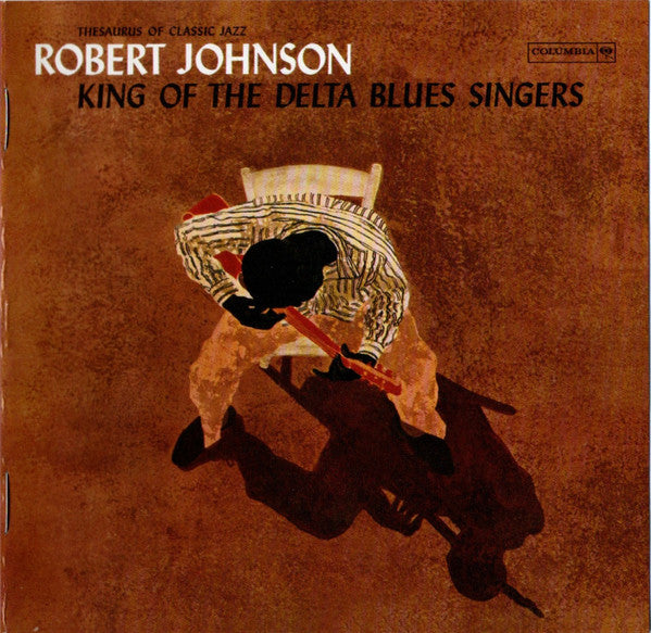 Robert Johnson - King Of The Delta Blues Singers (Used) (Mint Condition) - CD
