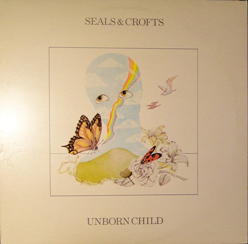 Seals & Crofts – Unborn Child (Used) (Mint Condition)