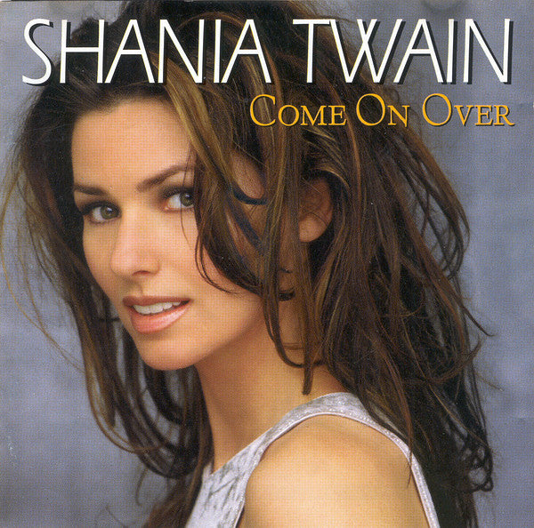 Shania Twain – Come On Over (Used) (Mint Condition) CD