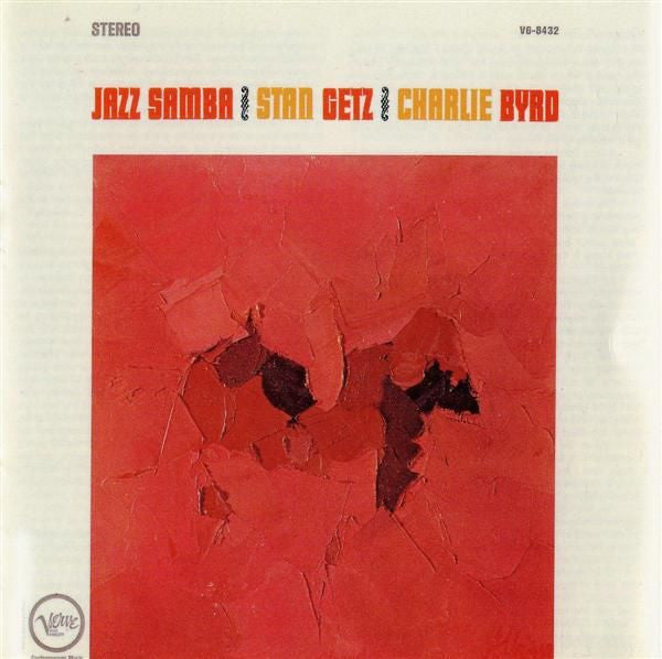 Stan Getz / Charlie Byrd – Jazz Samba (Brand New) Vinyl