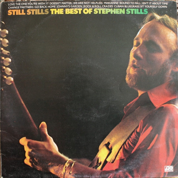 Stephen Stills – Still Stills: The Best Of Stephen Stills (Used) (Mint Condition) - Vinyl