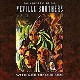 The Neville Brothers – With God On Our Side: The Very Best Of The Neville Brothers - 2 Discs  (Used) (Mint Condition)