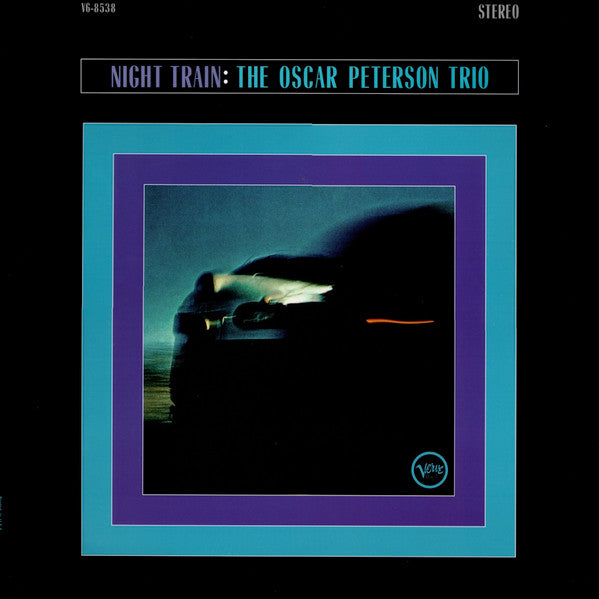 The Oscar Peterson Trio – Night Train (Brand New) Vinyl