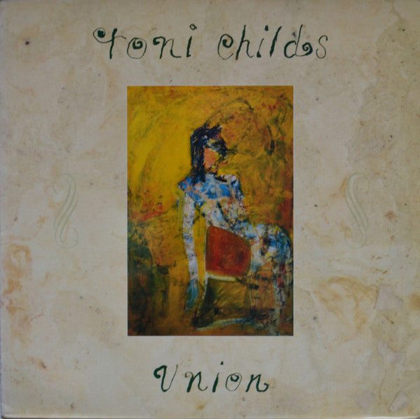 Toni Childs – Union (Used) (Mint Condition)