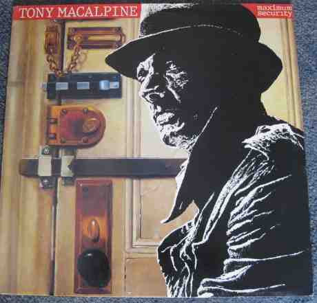 Tony MacAlpine – Maximum Security (Used) (Mint Condition)