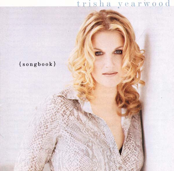 Trisha Yearwood – (Songbook) A Collection Of Hits (Used) (Mint Condition)