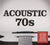 Various – Acoustic 70s 3 Discs (Used) (Mint Condition)