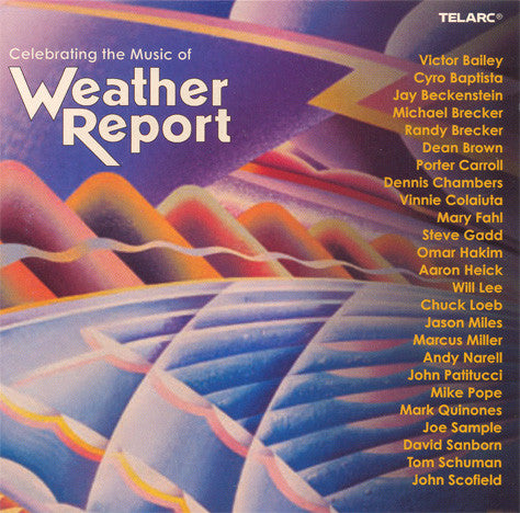 Various – Celebrating The Music Of Weather Report (Used) (Mint Condition)