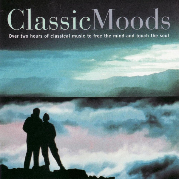 Various – Classic Moods - Over Two Hours Of Music To Free The Mind And Touch The Soul - 2 Discs (Used) (Mint Condition)