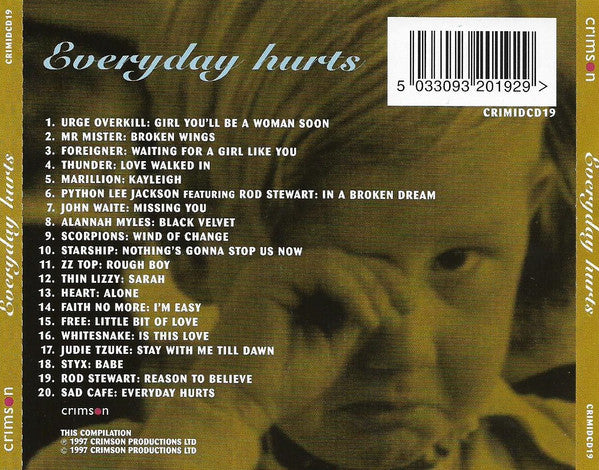 Various – Everyday Hurts (A Selection Of The Greatest Rock Ballads) (Used) (Mint Condition) CD