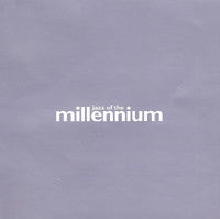 Various - Jazz Of The Millennium - 2 Discs (Used) (Mint Condition)