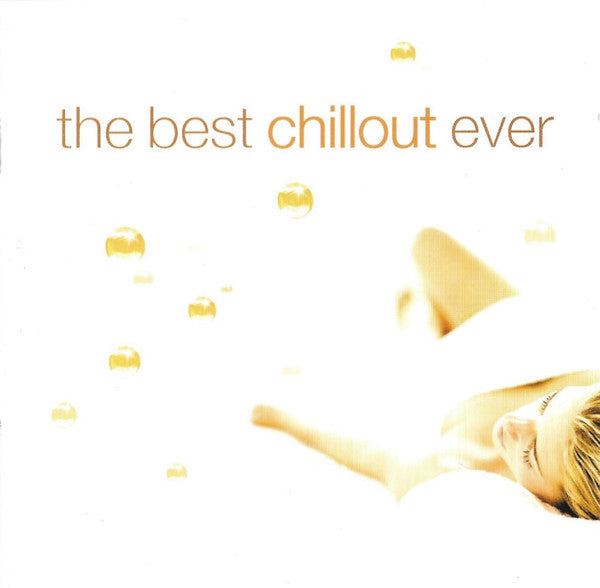 Various – The Best Chillout Ever 2 Discs (Used) (Mint Condition)