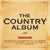 Various – The Country Album 2 Discs (Used) (Mint Condition)