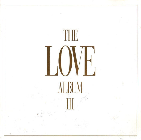 Various – The Love Album III 2 Discs (Used) (Mint Condition)