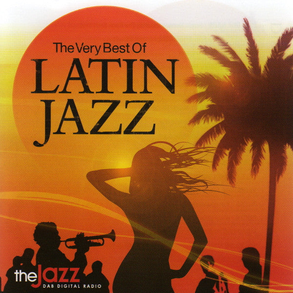 Various – The Very Best Of Latin Jazz 2 Discs (Used) (Mint Condition) - CD
