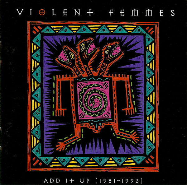 Violent Femmes – Add It Up (1981-1993) (Used) (Mint Condition) CD