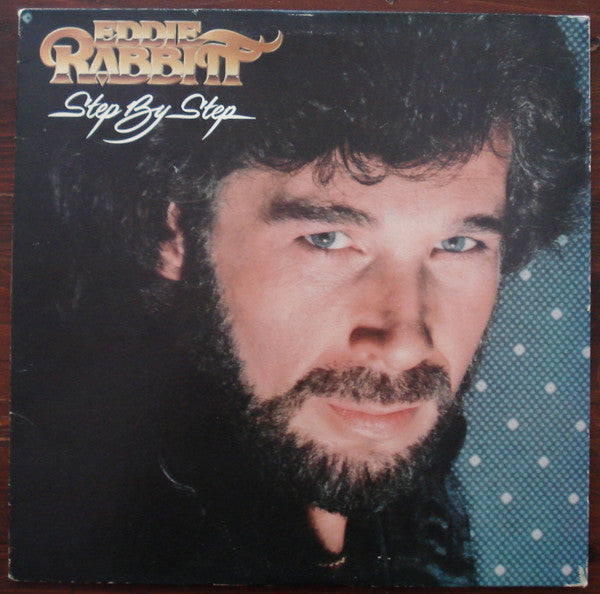 Eddie Rabbitt – Step By Step  (Used ) (Mint Condition)