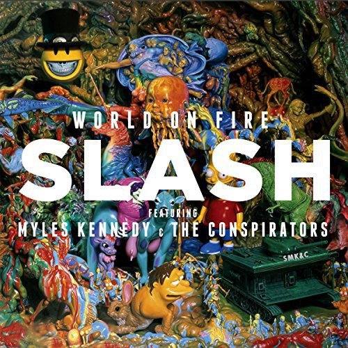 Slash Featuring Myles Kennedy & The Conspirators ‎– World On Fire