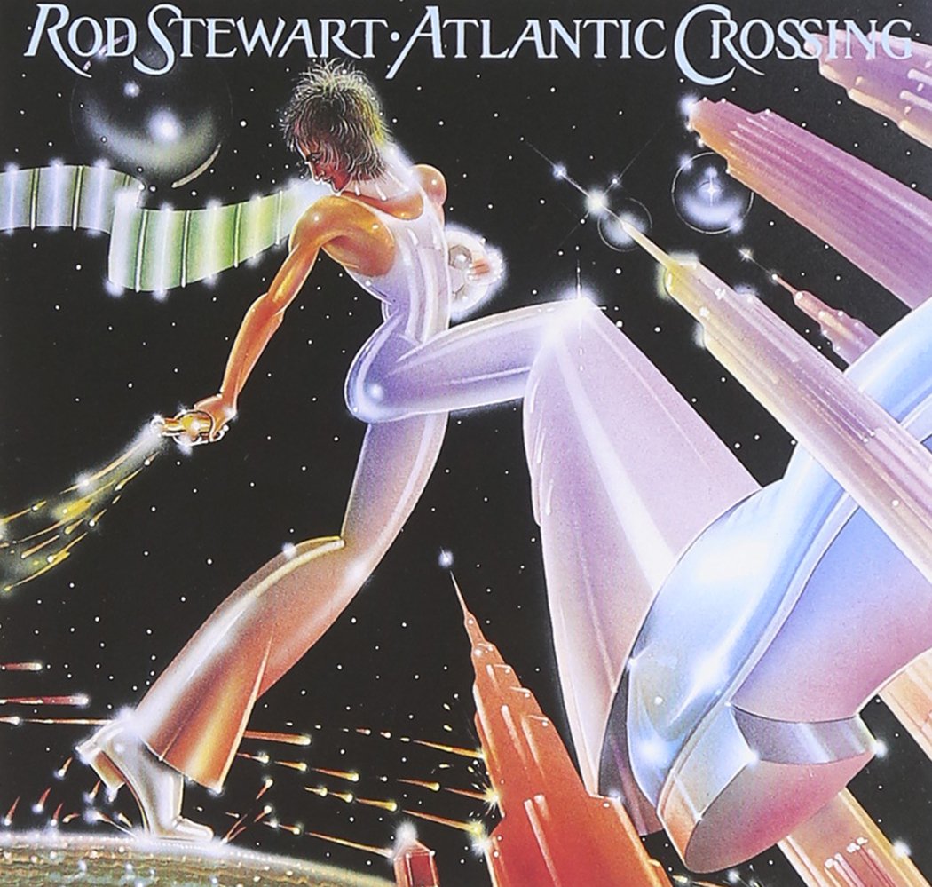Atlantic Crossing - Rod Stewart