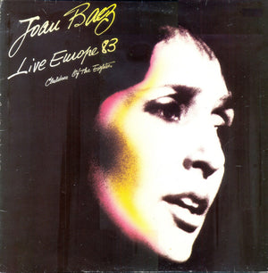 Joan Baez – Live Europe 83 - Children Of The Eighties (Used) - (Mint Condition)