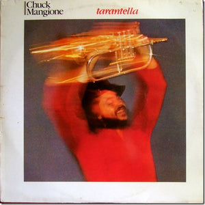 Chuck Mangione – Tarantella (Used) (Used Mint Condition)