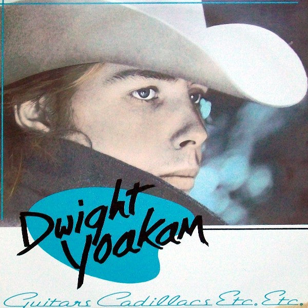Dwight Yoakam – Guitars, Cadillacs, Etc., Etc. (Used) (Mint Condition)