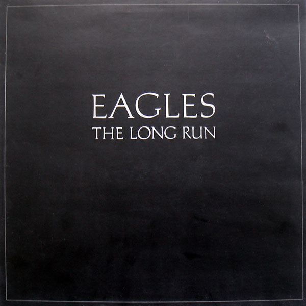 Eagles – The Long Run (Used) (Mint Condition)