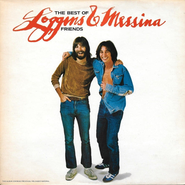 Loggins &amp; Messina* – The Best Of Friends (Used) (Mint Condition)