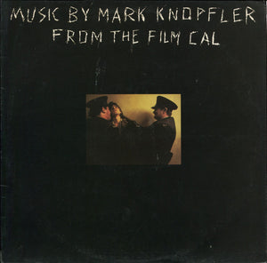 Mark Knopfler – Music By Mark Knopfler From The Film Cal (Used) (Mint Condition)