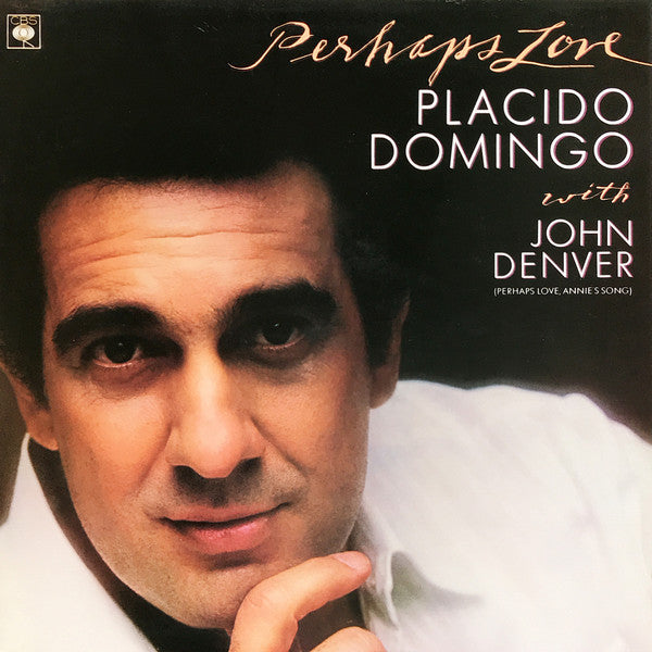 Placido Domingo With John Denver – Perhaps Love (Used) (Mint Condition)
