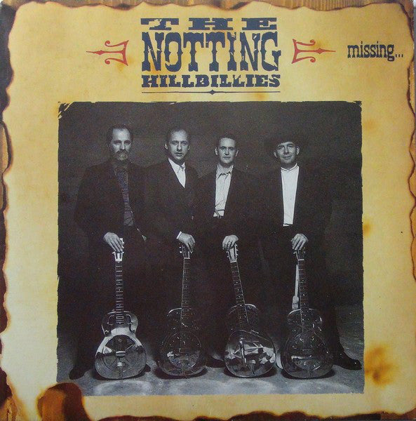 The Notting Hillbillies – Missing... Presumed Having A Good Time (Used) (Mint Condition)