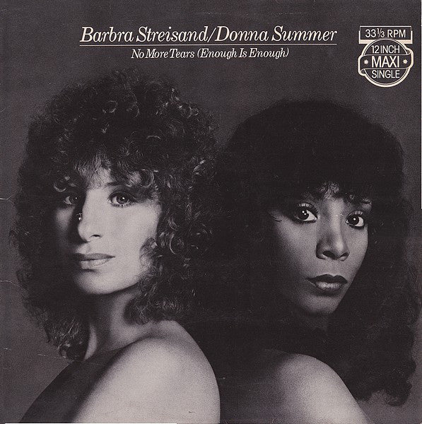 Barbra Streisand / Donna Summer – No More Tears (Enough Is Enough) (Used) (Mint Condition)