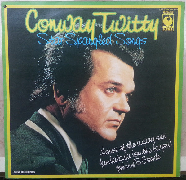 Conway Twitty - Star Spangled Songs (Used) (Mint Condition)