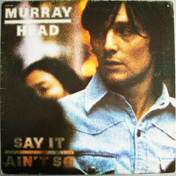 Murray Head – Say It Ain&#39;t So (Used) (Mint Condition)