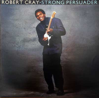 Robert Cray – Strong Persuader (Used) (Mint Condition)