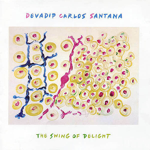 Devadip Carlos Santana* – The Swing Of Delight (Used) - (Mint Condition) 1069235-24754